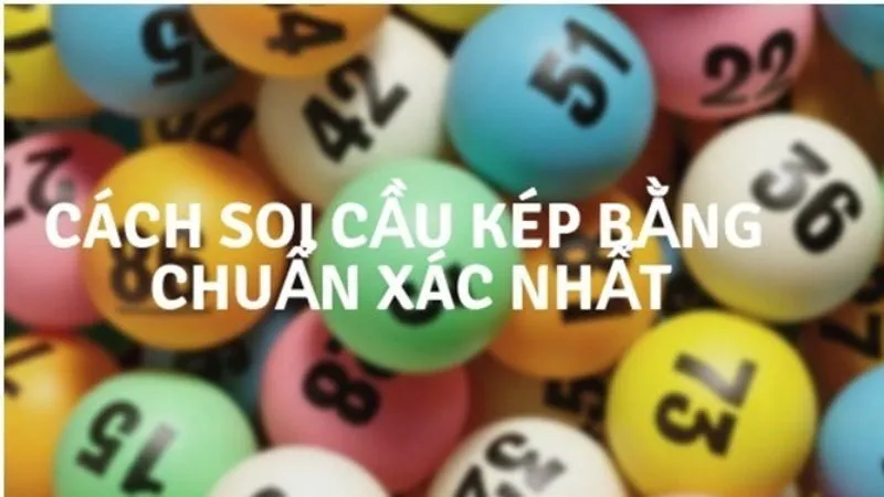 Lô kép là gì Cách bắt lô chắc trúng